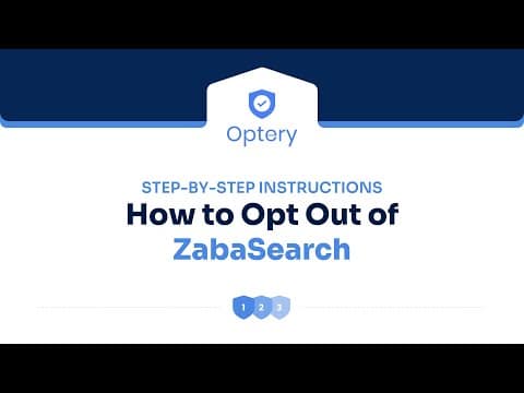 How to Opt Out of ZabaSearch – Step by Step Instructions
