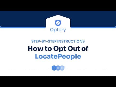 LocatePeople How to Opt Out of LocatePeople Step by Step Instructions