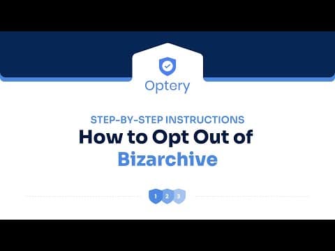 How to Opt Out of Bizarchive – Step by Step Instructions