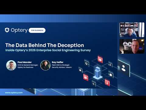 [Webinar] The Data Behind the Deception: Inside Optery’s 2026 Enterprise Social Engineering Survey